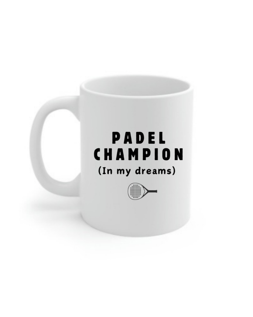 Padel Champion (In My Dreams) – 11 oz Ceramic Mug | Funny Padel Gift