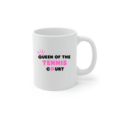 Queen of the Tennis Court Mug – 11 oz Ceramic Coffee Cup for Tennis Lovers