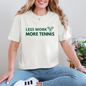 Less Work, More Tennis T-Shirt – Funny Women’s Tennis Tee