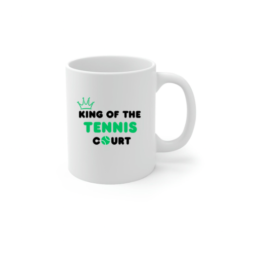 King of the Tennis Court – 11 oz Ceramic Mug | Bold Gift for Tennis Lovers