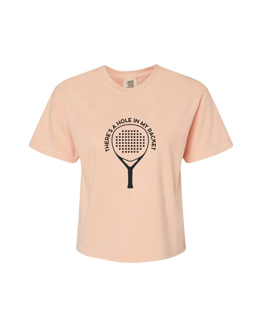 There's a Hole in My Racket – Women's Padel T-Shirt | Funny & Comfortable Sportswear